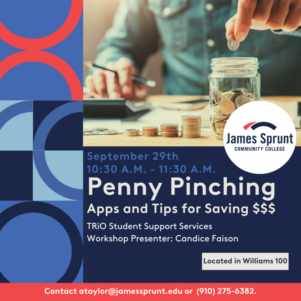 TRIO Presents Penny Pinching Aps & Tips for Saving Money James