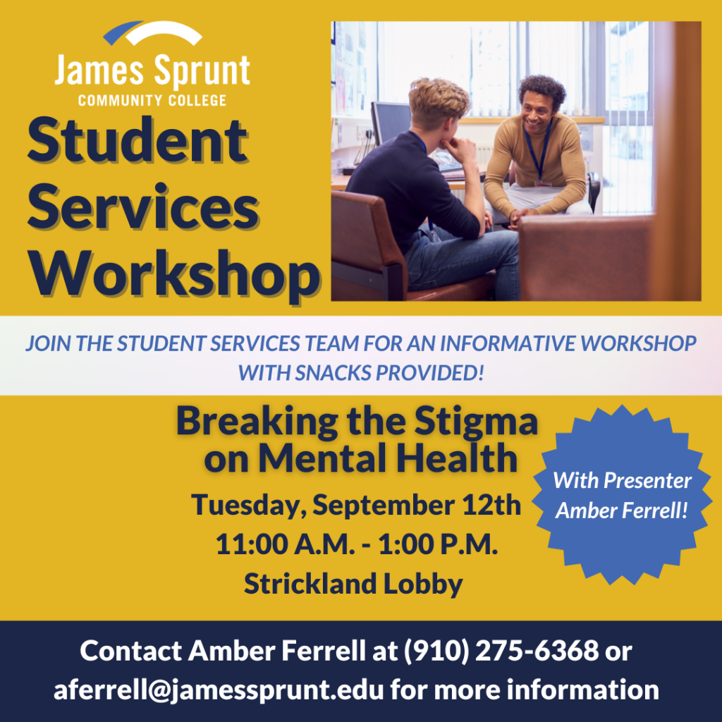 Breaking the stigma on mental health james sprunt community college